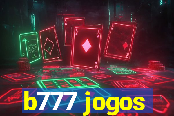 b777 jogos